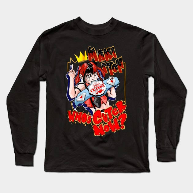 Maki Itoh - Who's Cuter Now? Long Sleeve T-Shirt by MarceloBot